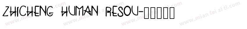ZHICHENG HUMAN RESOU字体转换